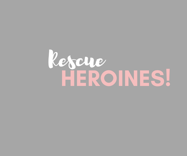 Rescue Heroines!